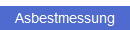 Asbestmessung